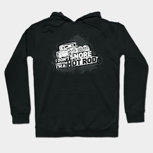 HOT ROD GIFT: I'm A Hot Rod Hoodie